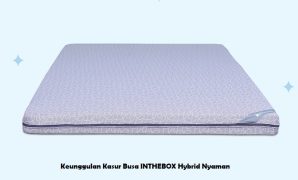 Keunggulan Kasur Busa INTHEBOX Hybrid Nyaman